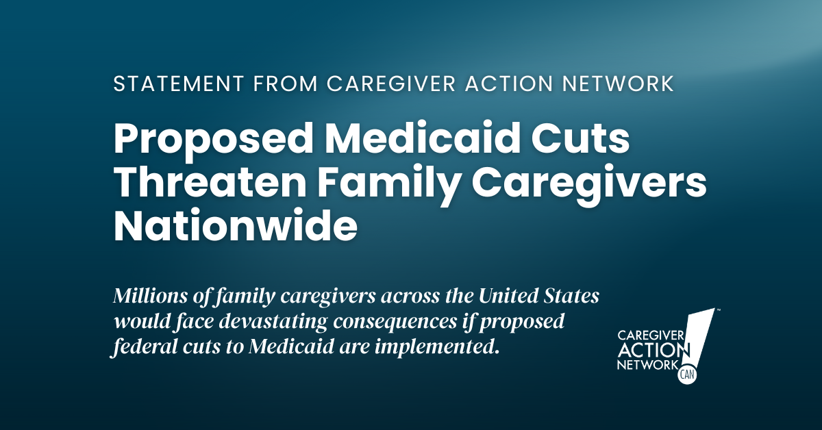 Proposed Medicaid Cuts Threaten Family Caregivers Nationwide