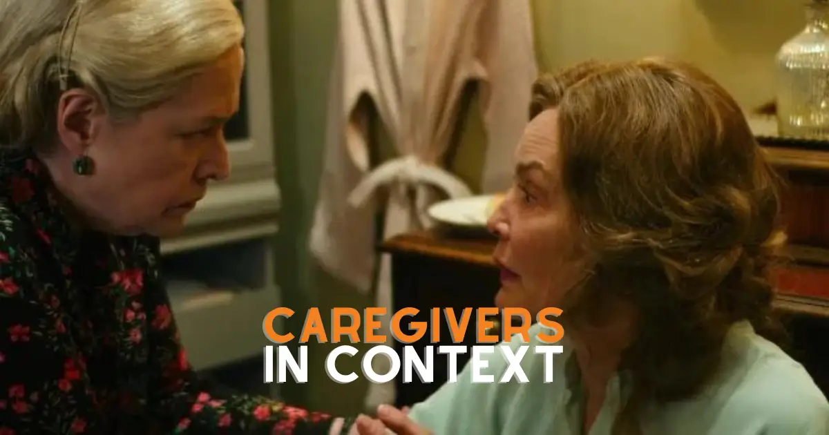 Caregivers in Context